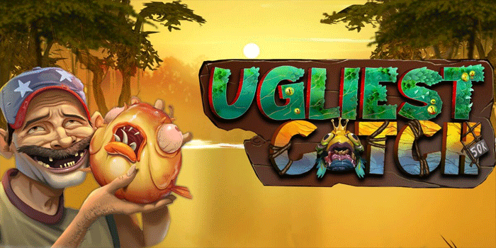 Rahasia Sukses Saat Bermain di Slot Ugliest Catch 