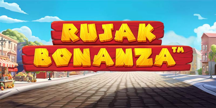 Cara Meraih Kemengan Dalam Bermain Slot Bonanza Rujak 