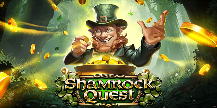 Tips dan Trik Menang Besar di Slot Shamrock Quest